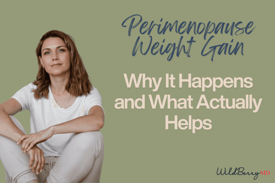What actually helps perimenopause weight gain, no nonsense, 2026